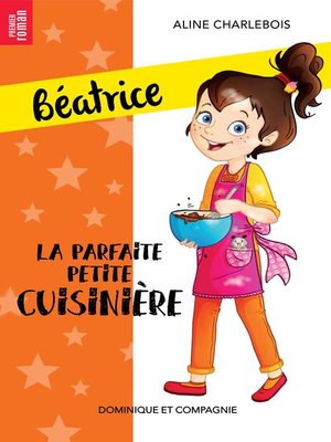 cover image of La parfaite petite cuisinière--Niveau de lecture 5